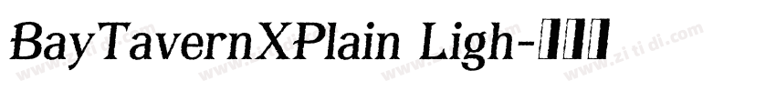 BayTavernXPlain Ligh字体转换